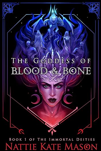 The Immortal Deities - Nattie Kate Mason